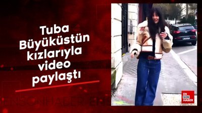 Tuba Büyüküstün kızlarıyla video paylaştı