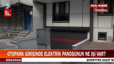 Elektrik panosu yüzünden otopark kullanılamaz halde kaldı