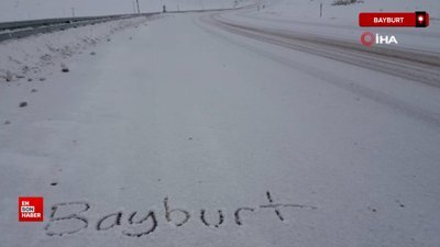 Bayburt'ta kar yağışı