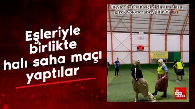Eşleriyle birlikte halı saha maçı yaptılar