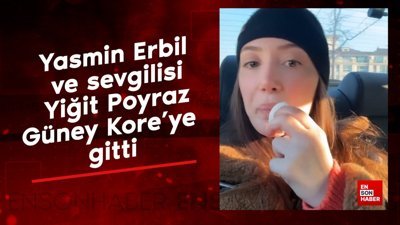 Yasmin Erbil ve sevgilisi Yiğit Poyraz sıkıyönetim ilan edilen Güney Kore'ye gitti