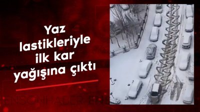 Yaz lastikleriyle ilk kar yağışına çıktı, düz gidemedi