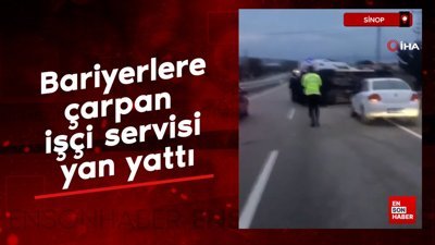 Sinop'da bariyerlere çarpan işçi servisi yan yattı: 15 yaralı