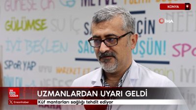 Uzmanlardan uyarı geldi : Küf mantarları sağlığı tehdit ediyor