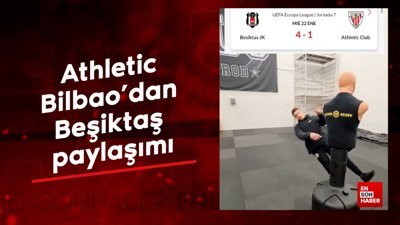 Athletic Bilbao'dan Beşiktaş paylaşımı