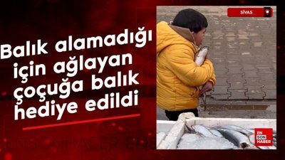 Sivas'ta minik çocuğa balık hediye edildi