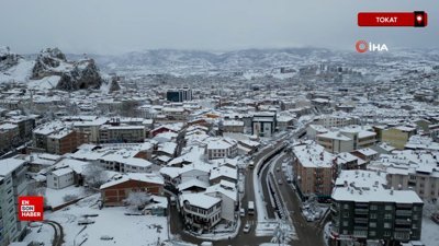 Tokat'ta kar yağışı kartpostallık görüntüler oluşturdu