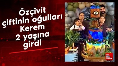 Burak Özçivit ile Fahriye Evcen küçük oğulları Kerem için doğum günü partisi düzenledi