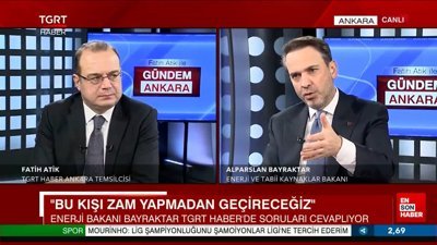 Alparslan Bayraktar: Elektrik ve doğalgaz nisana kadar zam yok