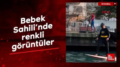 Bebek Sahili'nde Batman ve Örümcek Adam aynı karede