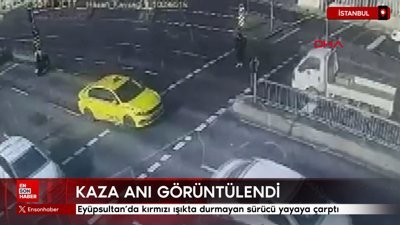 Eyüpsultan'da kırmızı ışıkta durmayan sürücü yayaya çarptı