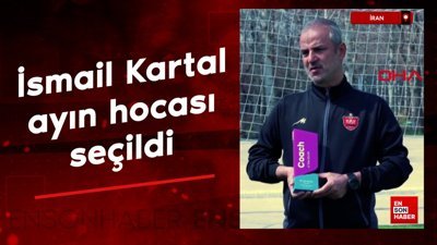 İsmail Kartal, İran'da ayın hocası seçildi