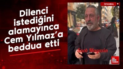 Dilenci istediğini alamayınca Cem Yılmaz'a beddua etti