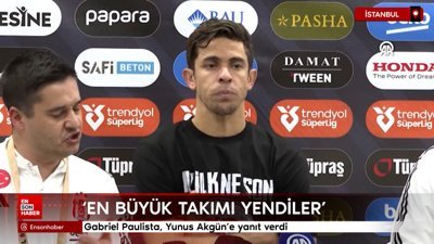 Gabriel Paulista, Yunus Akgün'e yanıt verdi