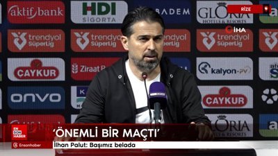 İlhan Palut: Başımız belada