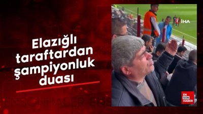 Elazığlı taraftardan şampiyonluk duası