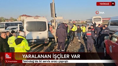 Tekirdağ'da iki servis aracı çarpıştı