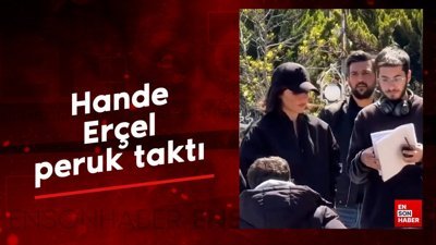 Hande Erçel peruk taktı: Kısa saçlı hali çok beğenildi