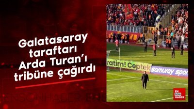 Galatasaray taraftarı, Arda Turan'ı tribüne çağırdı