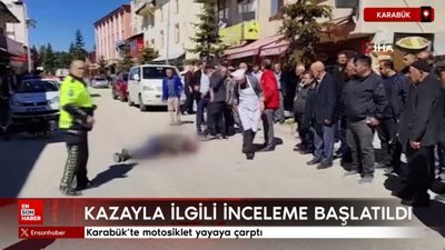 Karabük'te motosiklet yayaya çarptı