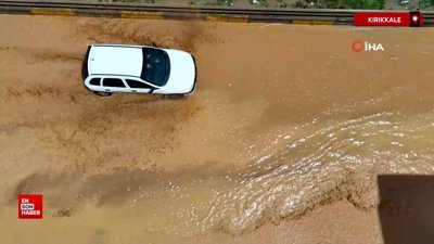 Kırıkkale'de sağanak yağış hayatı felç etti