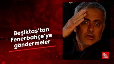 Beşiktaş'tan Fenerbahçe'ye göndermeler