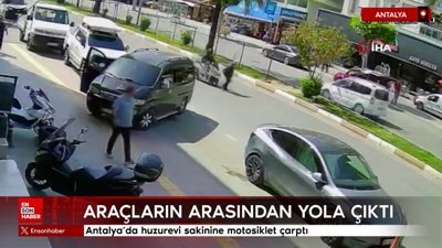 Antalya'da huzurevi sakinine motosiklet çarptı