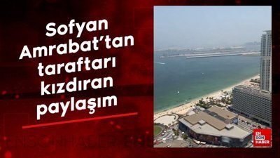 Sofyan Amrabat'tan Fenerbahçe taraftarını kızdıran paylaşım