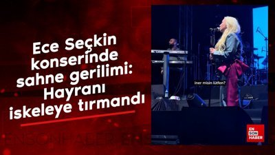 Ece Seçkin konserinde sahne gerilimi: Hayranı iskeleye tırmandı