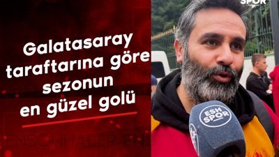 Galatasaray taraftarına göre sezonun en güzel golü