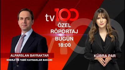 Alparslan Bayraktar tv100’de: Özel Röportaj bu akşam 18.00'de