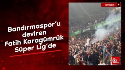 Bandırmaspor'u deviren Fatih Karagümrük, Süper Lig'de