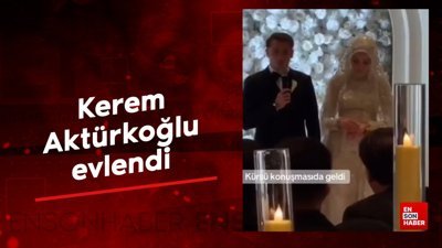 Kerem Aktürkoğlu: İnşallah sevgili eşimle mutlu nice yıllarımız olur