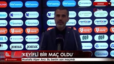 Mustafa Alper Avcı: Bu benim son maçımdı
