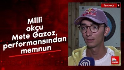 Milli okçu Mete Gazoz, performansından memnun