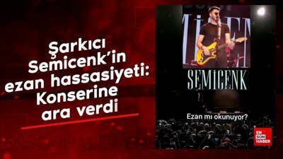 Şarkıcı Semicenk'in ezan hassasiyeti: Konserine ara verdi
