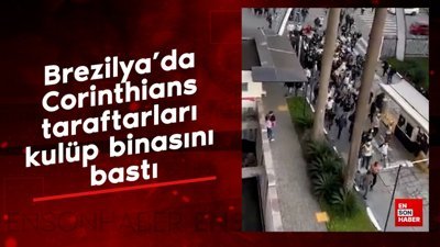 Brezilya'da Corinthians taraftarları kulüp binasını bastı