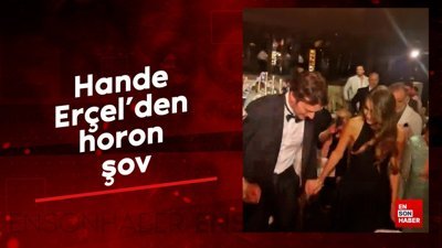 Hande Erçel'den horon şov