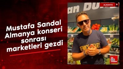 Mustafa Sandal, Almanya konseri sonrası marketleri gezdi