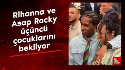 Rihanna ve Asap Rocky üçüncü çocuklarını kucaklarına almayı bekliyor