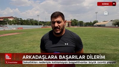 Kırkpınar'a sakatlıkları nedeniyle katılamayan başpehlivanlar büyük üzüntü yaşıyor