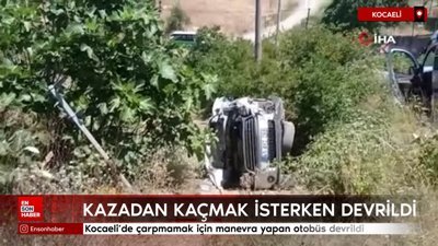 Kocaeli’de çarpmamak için manevra yapan otobüs devrildi