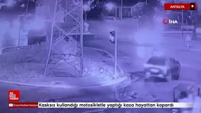 Antalya'da kasksız kullandığı motosikletle yaptığı kaza hayattan kopardı