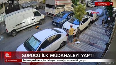 Sultangazi'de yola fırlayan çocuğa otomobil çarptı