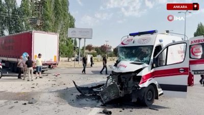 Ankara'da tır ile ambulans çarpıştı