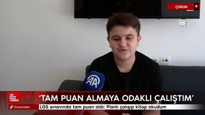 Çorum'da LGS sınavında tam puan aldı: Planlı çalışıp kitap okudum