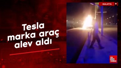 Malatya'da Tesla marka araç alev aldı: 2 hemşire yanarak can verdi