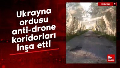 Ukrayna ordusu, cephe hattı yakınında anti-drone koridorları inşa etti