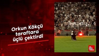 Orkun Kökçü taraftara üçlü çektirdi
