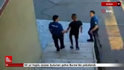 20 yıl hapis cezası bulunan şahıs Bursa'da yakalandı